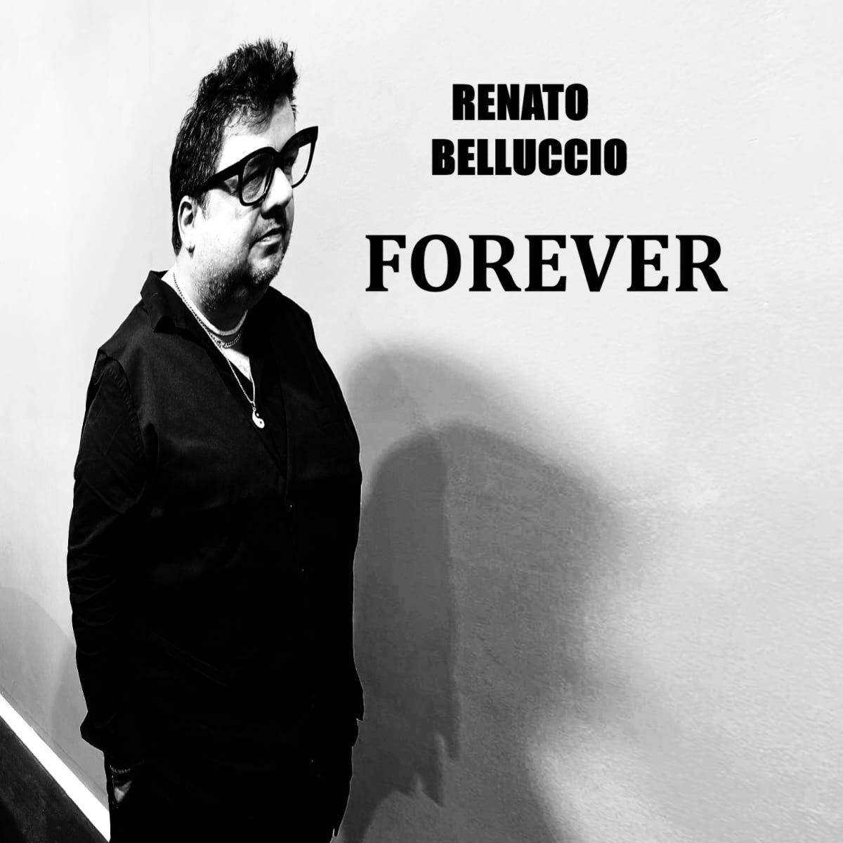 Renato Belluccio racconta la vita con l’Ep “FOREVER”